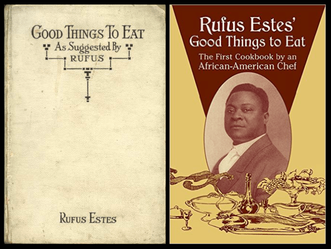 On the left, the cover from the first edition of Estes's book; on the right, a later edition with the misnomer that Rufus was the first African-American cookbook writer.